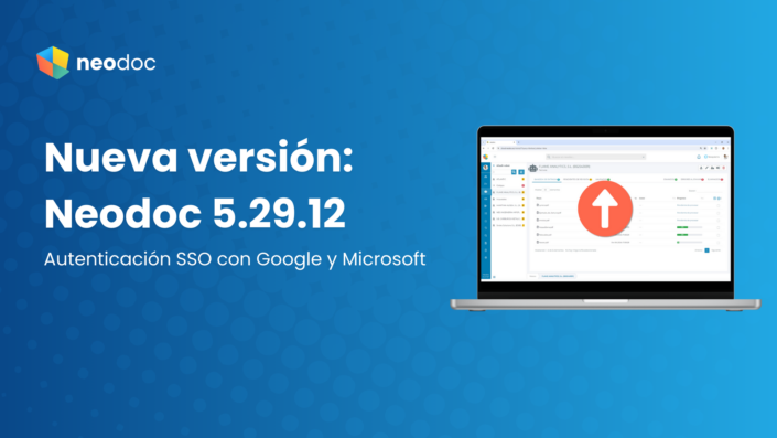 Nueva versión: Neodoc 5.29.12 Autenticación SSO con Google y Microsoft20 de febrero de 2025/por Alejandro Rozas